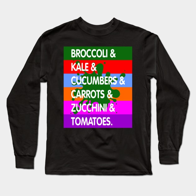 Veggie List Long Sleeve T-Shirt by batinsaja